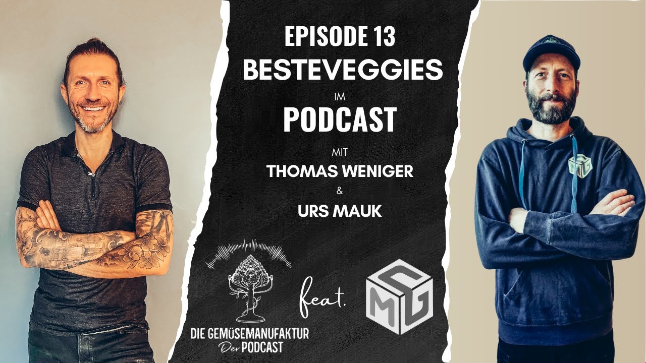 013 DGM & MG.de Podcast Urs, Thomas & Beste.Veggies - Vom Schweinefutter zum Marktgarten