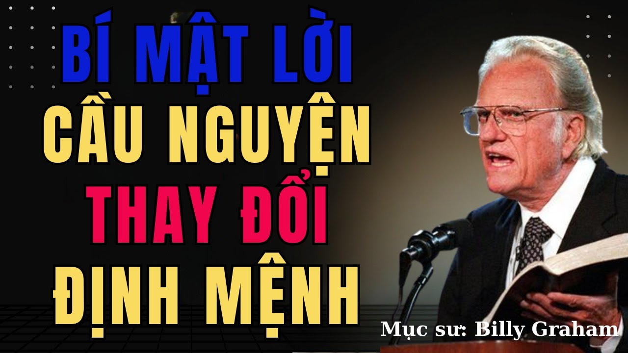 Bí Mật Thuộc Linh Khiến Lời Cầu Thay Đổi Cả Định Mệnh | Nghe Lời Chúa