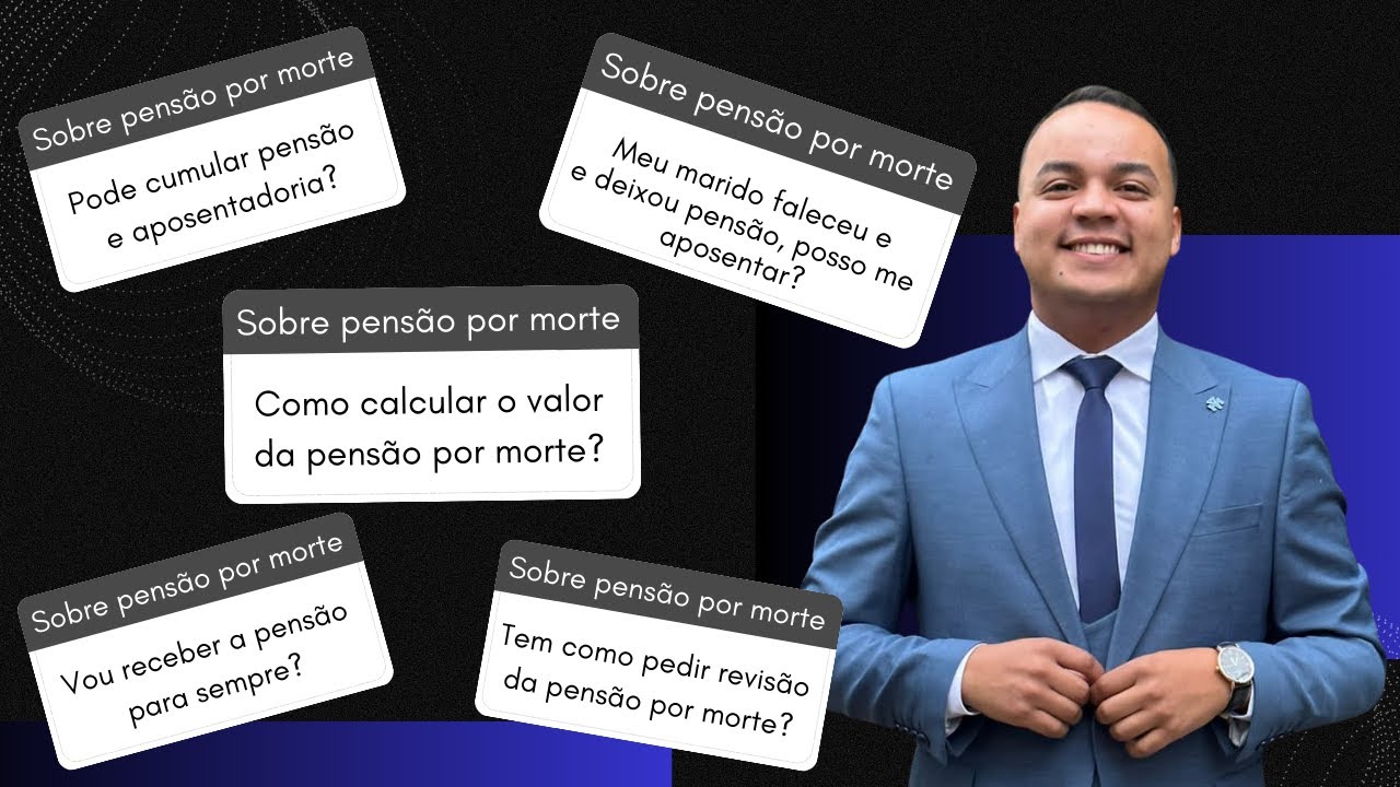 PENSÃO POR MORTE - Aprenda tudo! ATUALIZADO 2024!