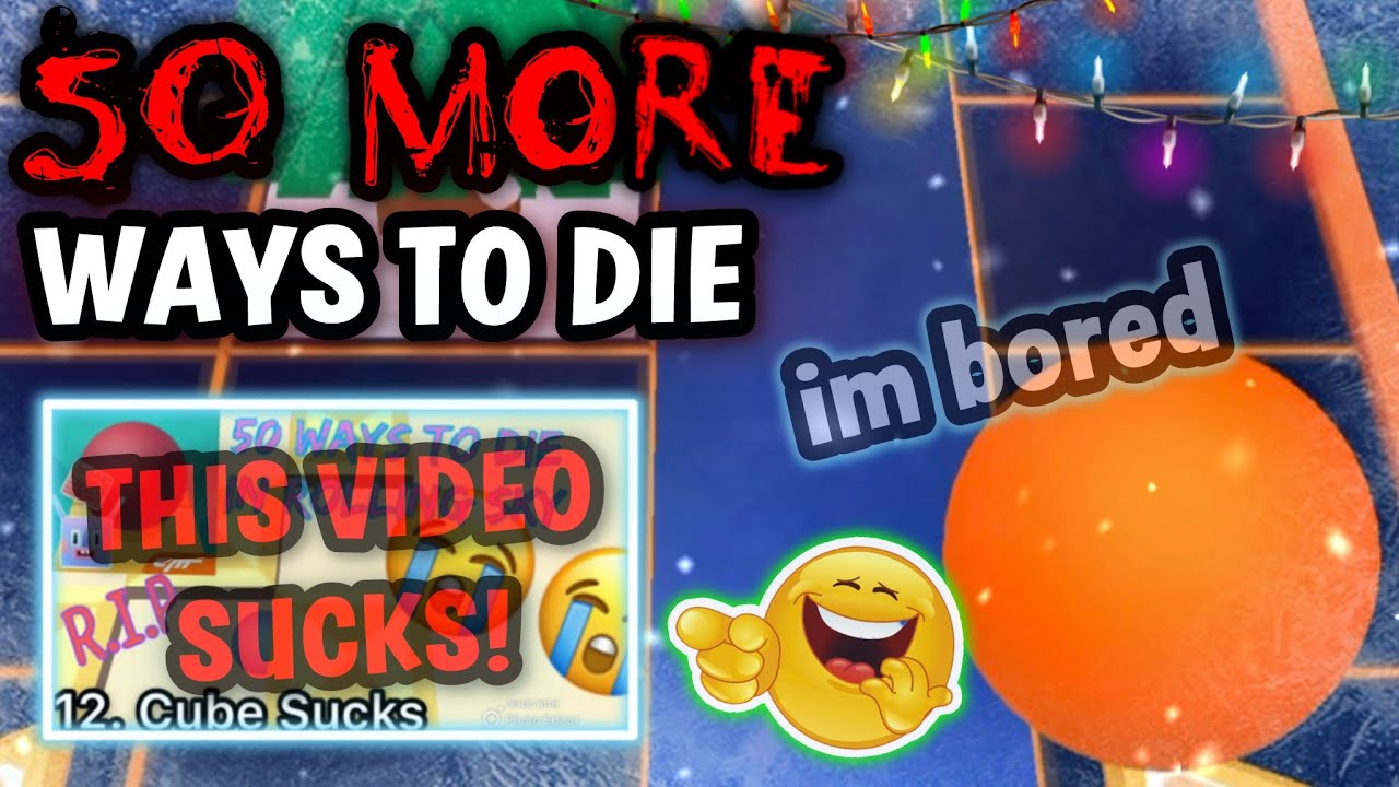 50 MORE Ways to Die in Rolling Sky