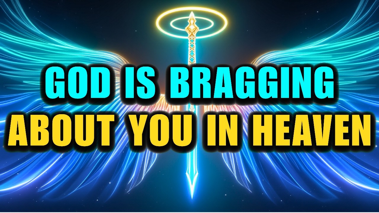 Chosen One: God Is Bragging About You In Heaven Right Now — Angels Can't Believe What You Did ✨👼