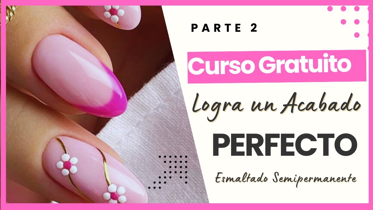 Cómo Lograr un ACABADO PERFECTO / Con  Esmaltado Semipermanente