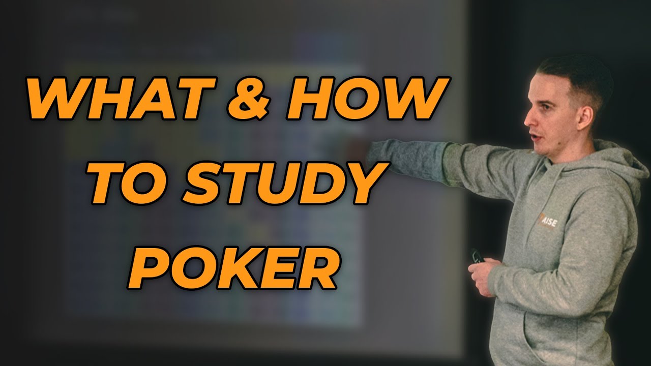 What and How You Should Study Poker | RYE Poker Tips