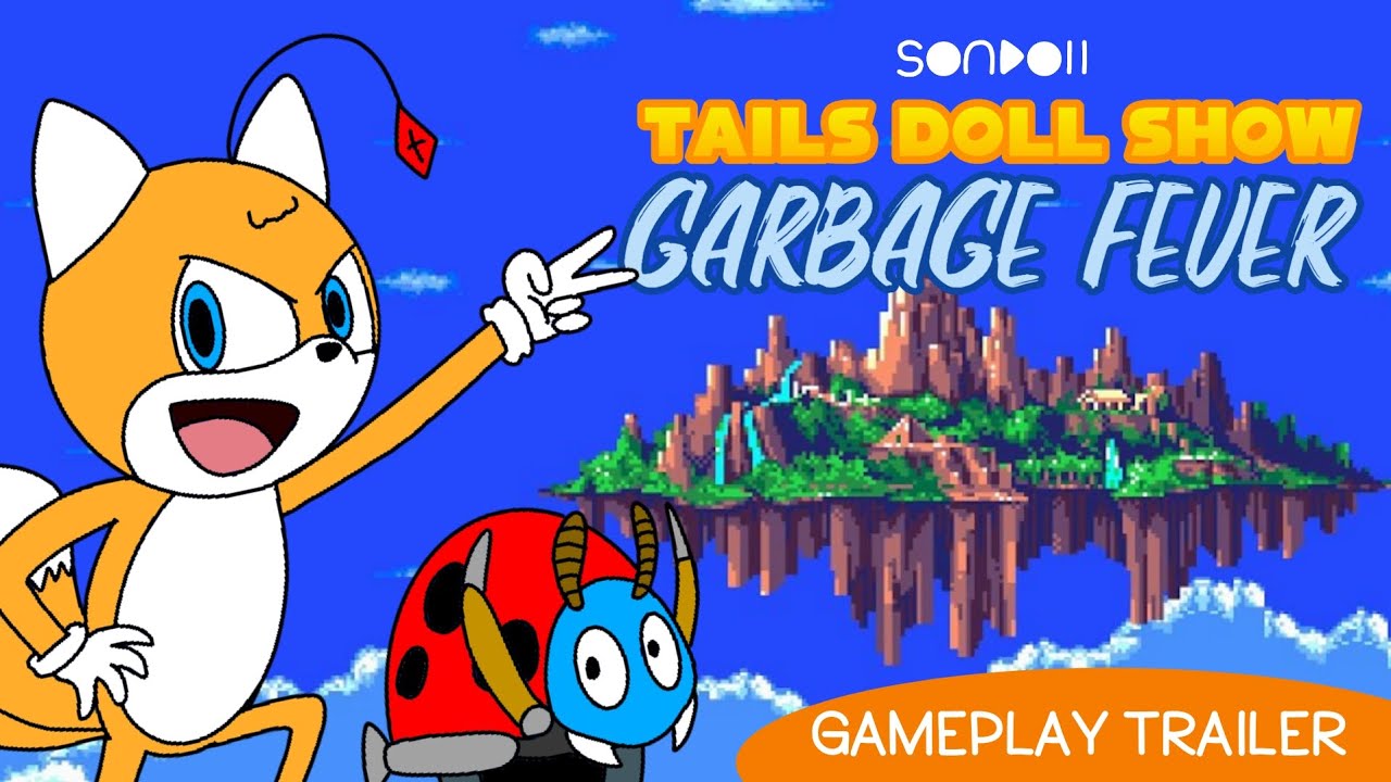 Tails Doll Show: Garbage Fever | Gameplay Trailer | Sondoll Arcade