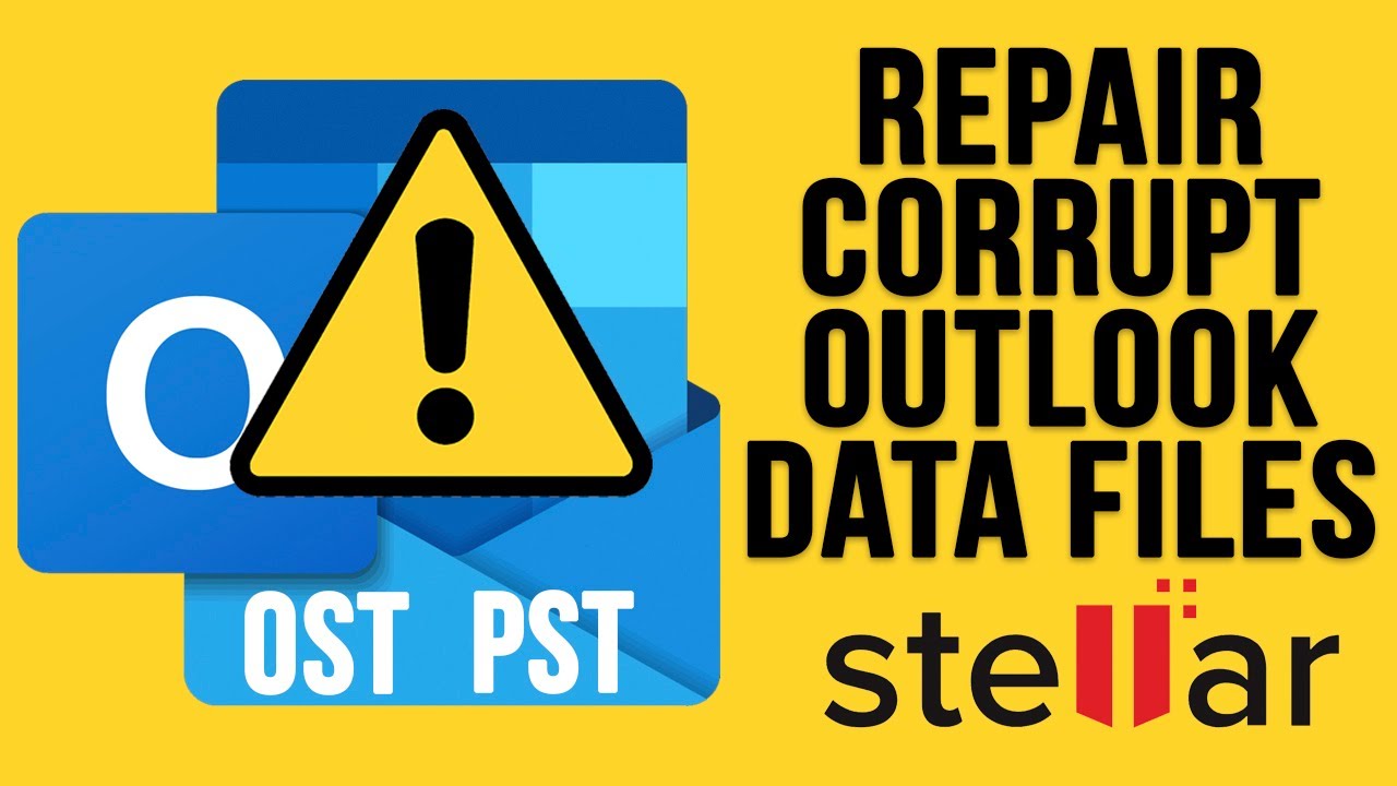 How to Repair Corrupt Outlook PST Files with Stellar Repair | Full Guide