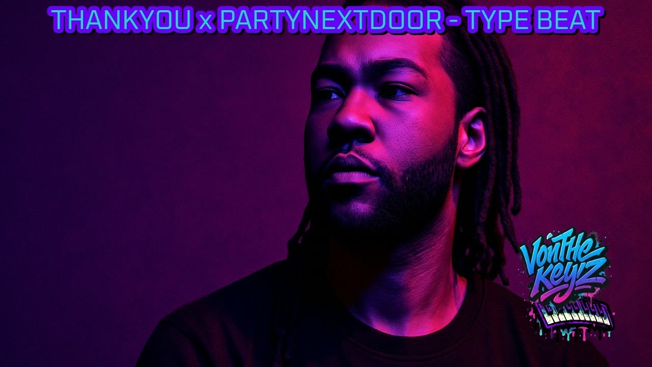 Thankyou x Partynextdoor - Type Beat