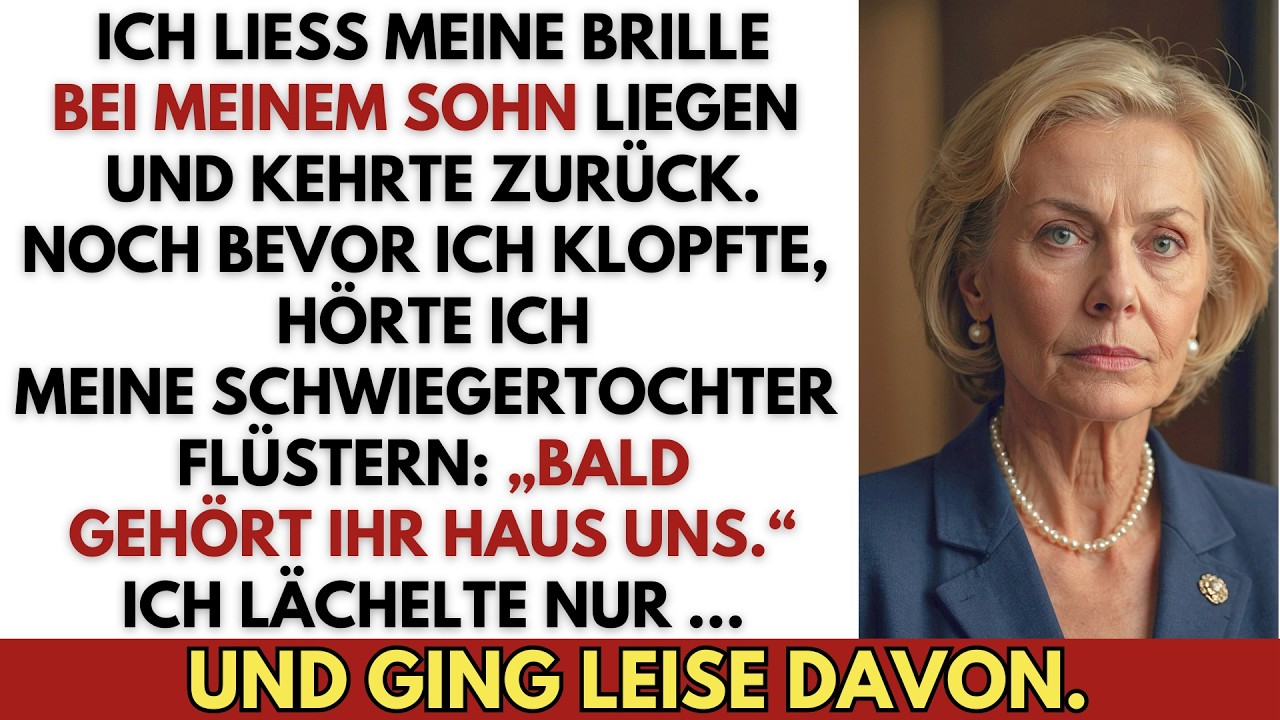 Ich ließ meine Brille bei meinem Sohn–als ich zurückkam, hörte ich meine Schwiegertochter flüstern …
