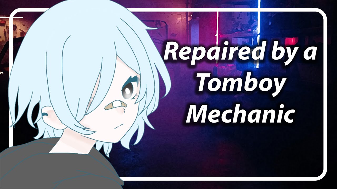 Repaired by a Tomboy Mechanic [F4A] [TF4A] [Android Listener]
