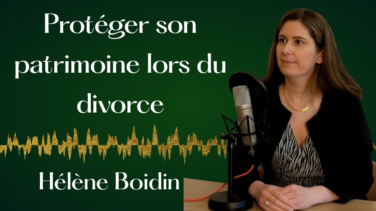 Divorce : évitez les surprises ! - Hélène Boidin, Notaire