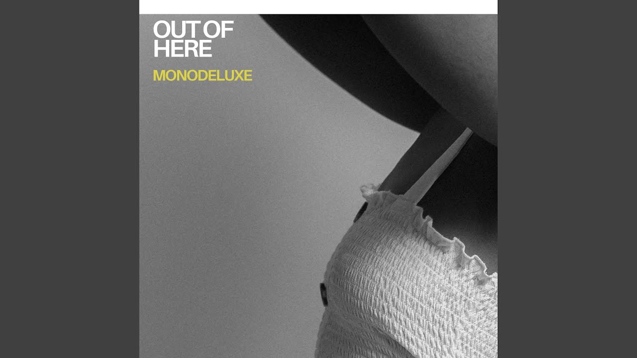 Out Of Here (Radio Break)