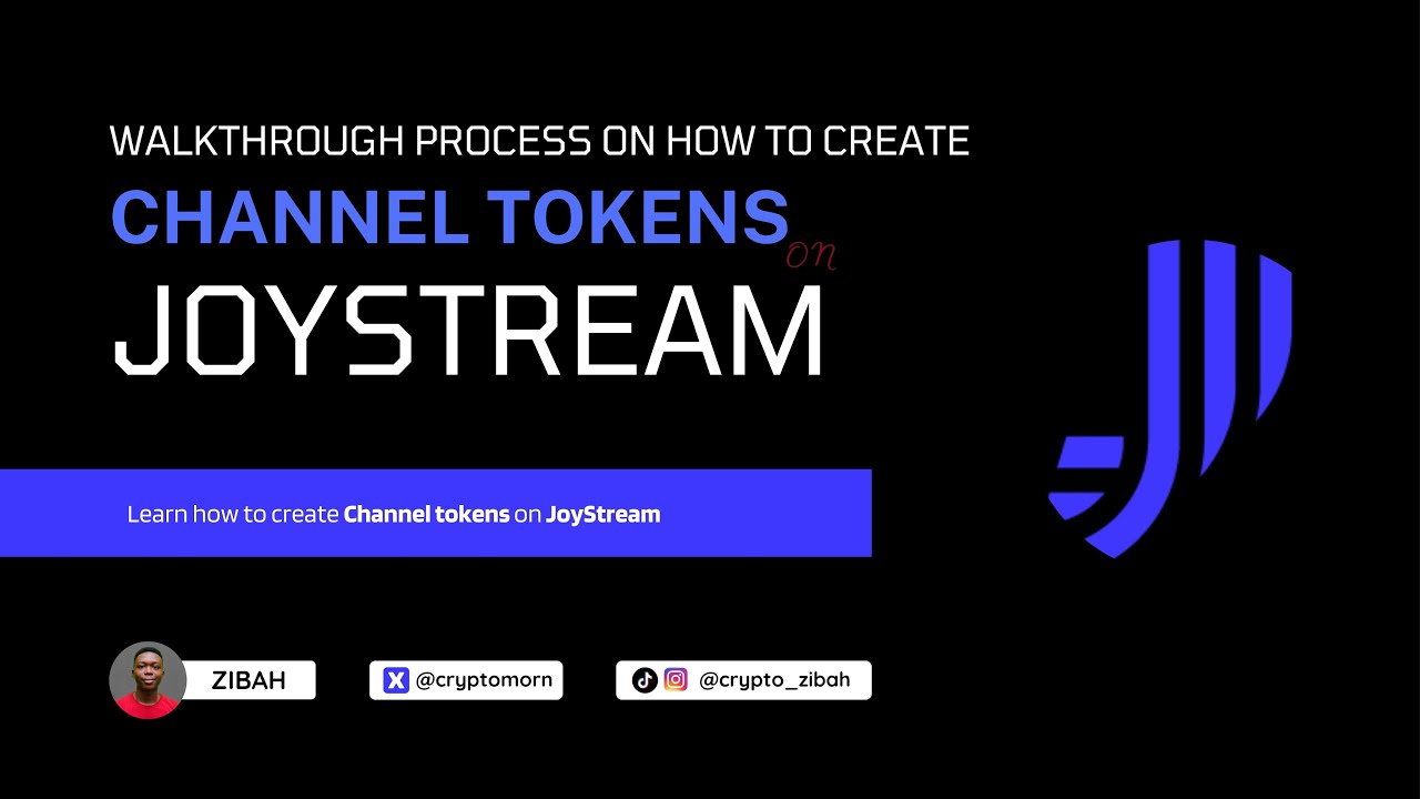 Channel Token Creation Walkthrough Video on JoyStream