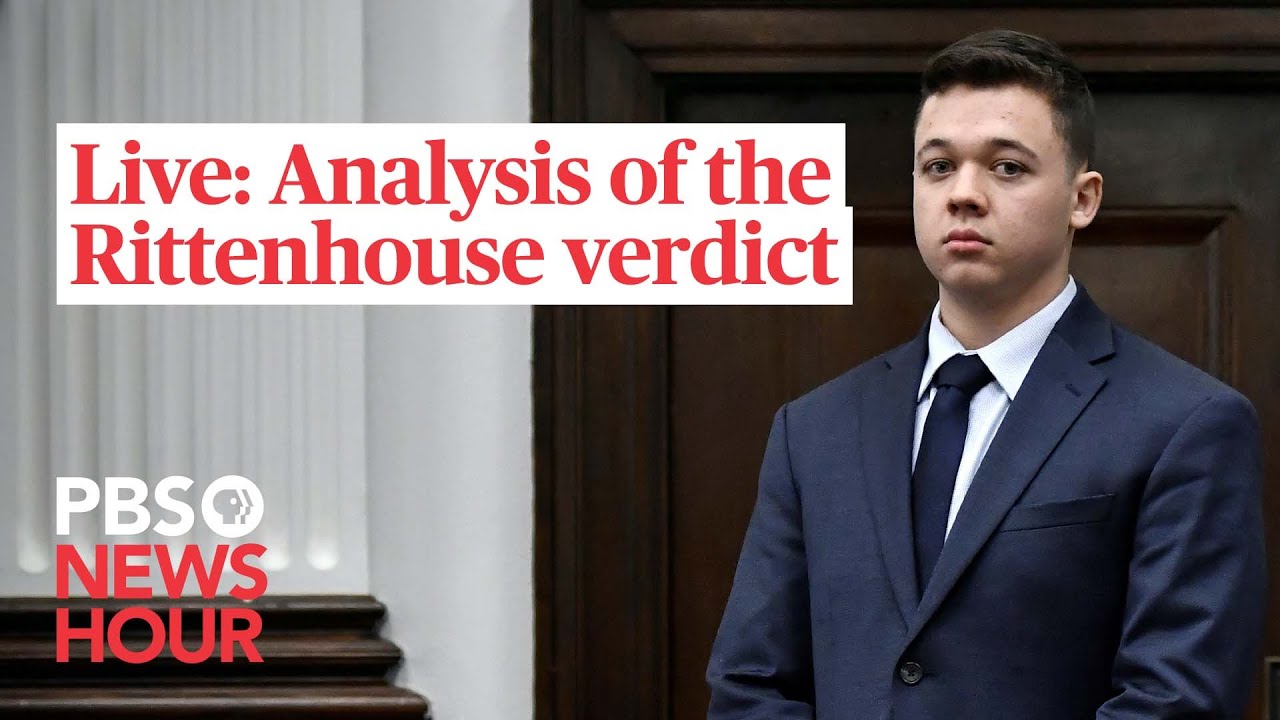 Live: Analysis of the Rittenhouse verdict