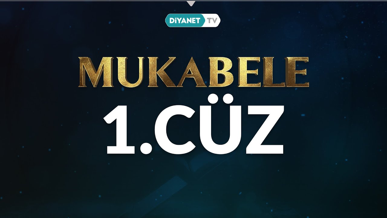 Mukabele 1.Cüz