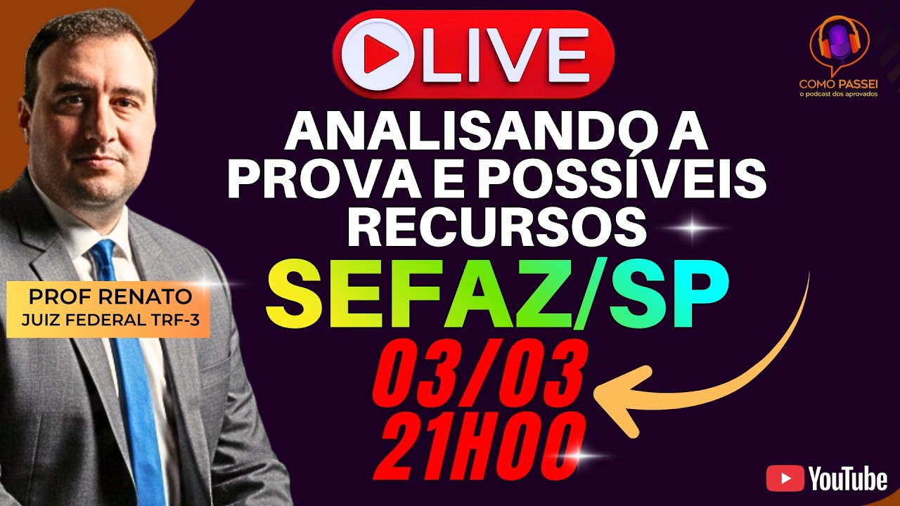 LIVE | Analisando a prova e possíveis recursos SEFAZ/SP Auditor Fiscal | Profº Renato