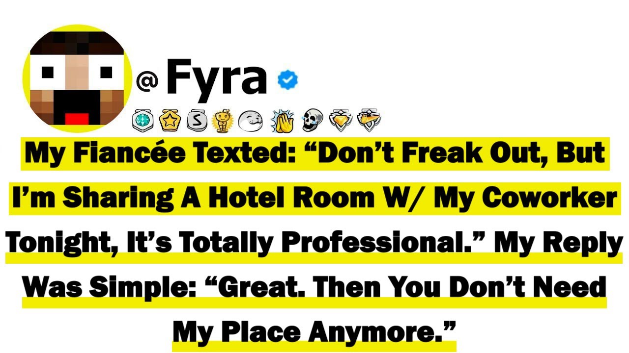 My Fiancée Texted “Don’t Freak Out, But I’m Sharing A Hotel Room W/ My Coworker Tonight, It’s Totall