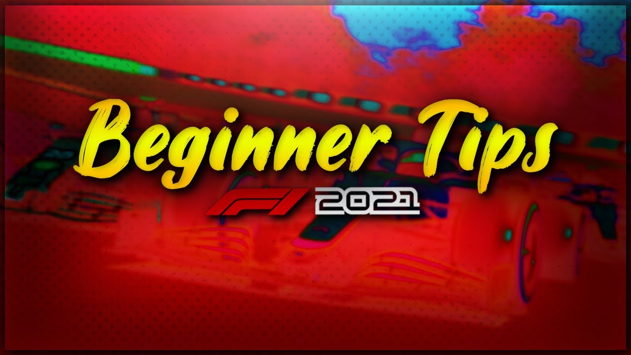 Quick Tips to Get Faster - F1 2021