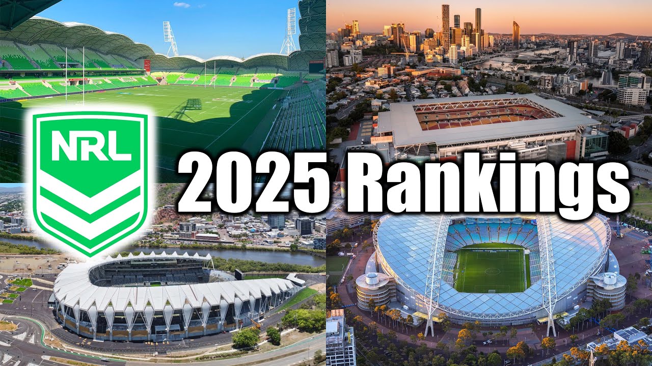 OFFICIAL NRL 2025 Stadium Rankings - Every Stadium Ranked WORST to BEST!