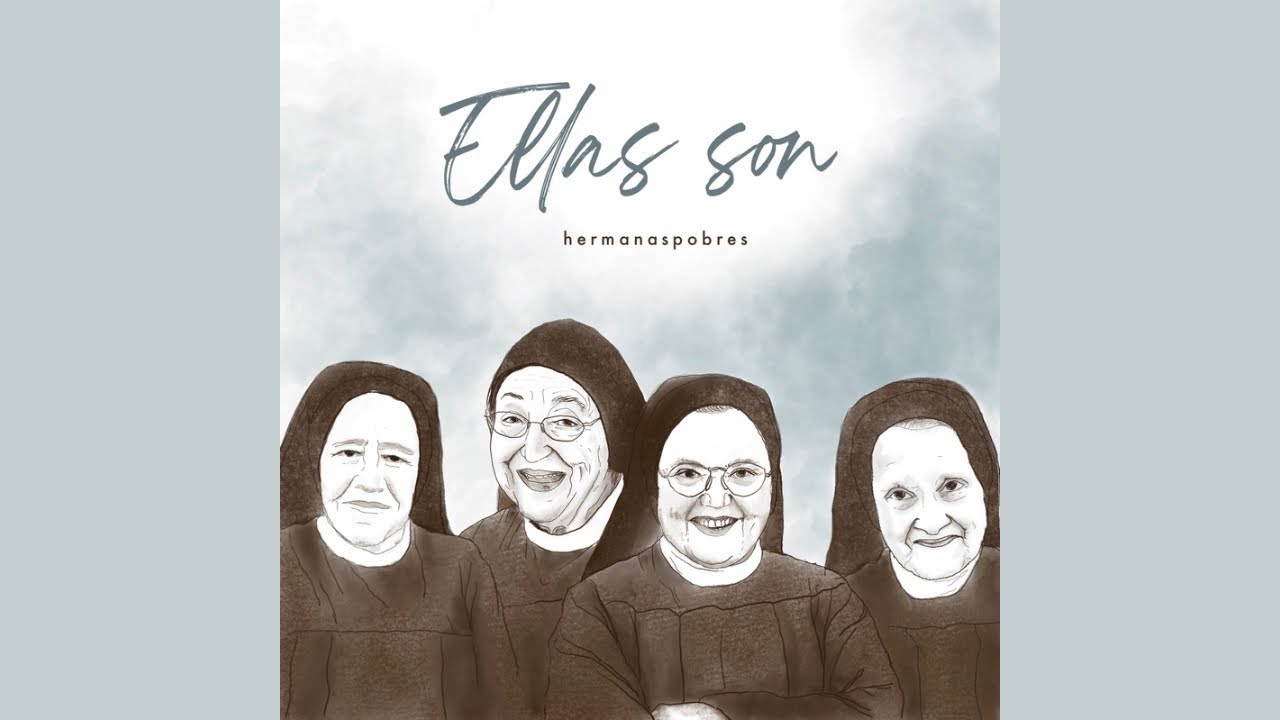 Ellas Son - Hermanas Pobres (Letra Oficial)