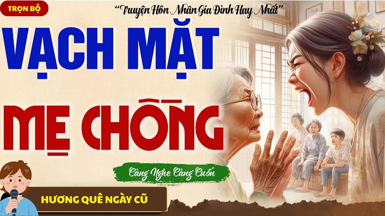 CỰC HAY! TRUYỆN NGẮN: VẠCH MẶT MẸ CHỒNG - GIẢ ĐIẾC TRỊ MẸ CHỒNG - ĐỌC TRUYỆN ĐÊM KHUYA NGỦ NGON