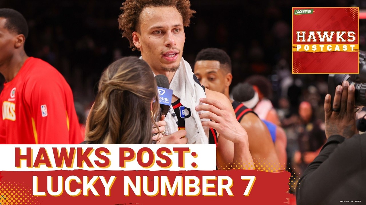 HAWKS POSTCAST: How The Atlanta Hawks Became The NBA's Hottest Team