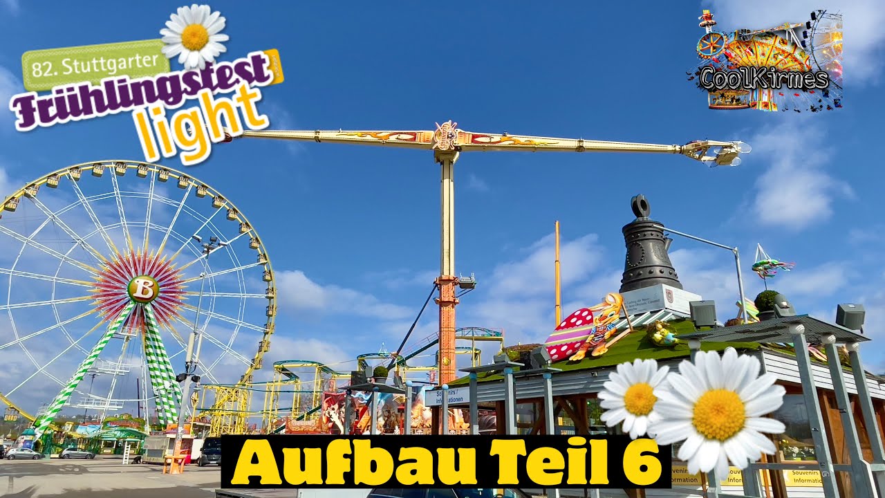 Stuttgarter Frühlingsfest Light 2022 [Aufbau Teil 6] - Clip by CoolKirmes