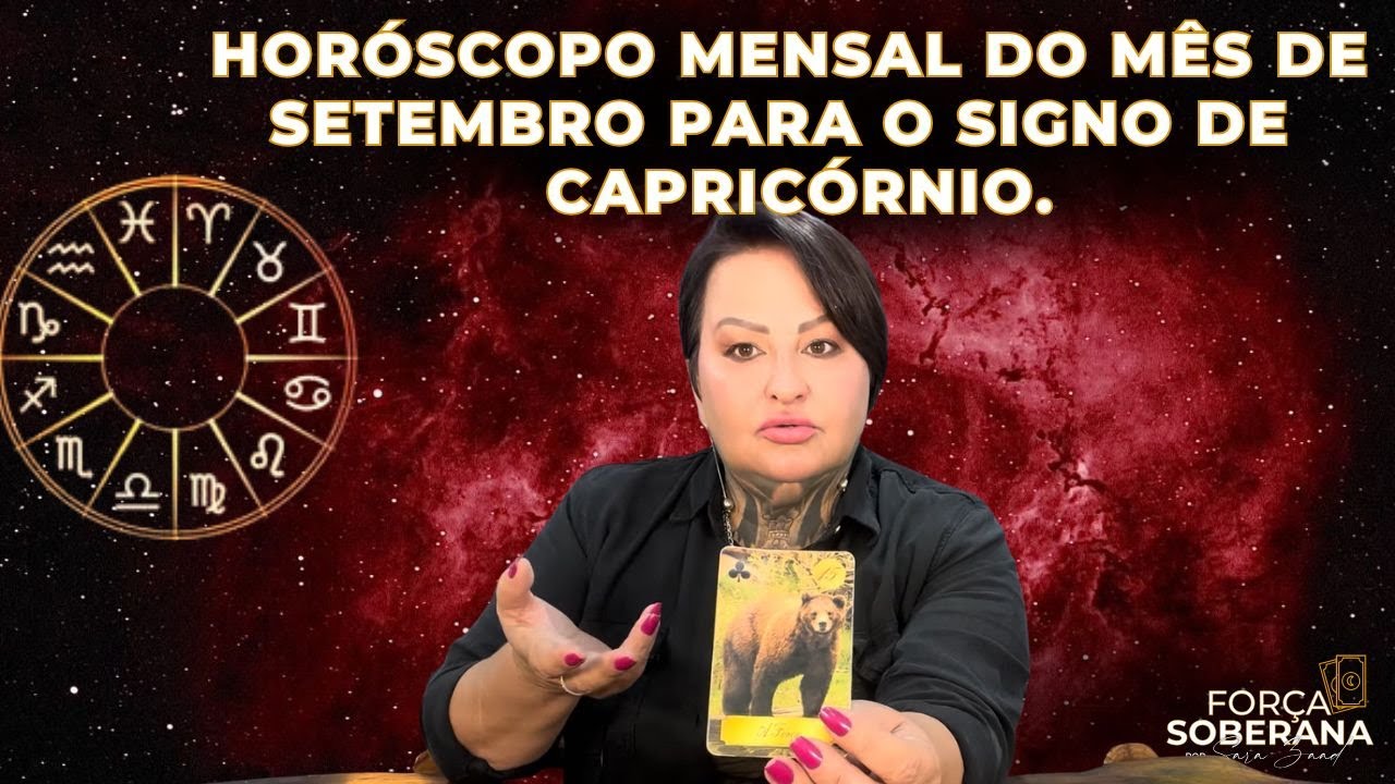 Hor&oacute;scopo mensal do m&ecirc;s de SETEMBRO para o SIGNO de CAPRIC&Oacute;RNIO ♑️ 