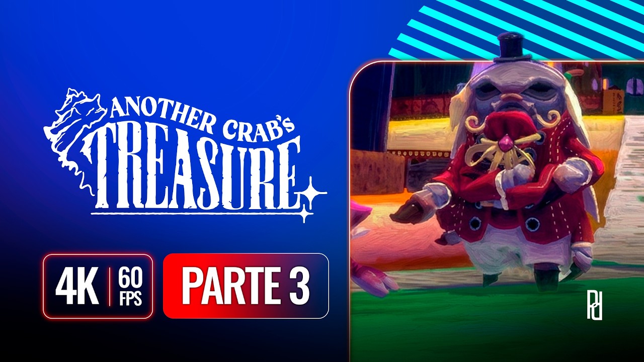 ANOTHER CRAB'S TREASURE Gameplay PT - BR (#3) – NOVA CARCÍNIA! | Sem comentário | 4K 60FPS