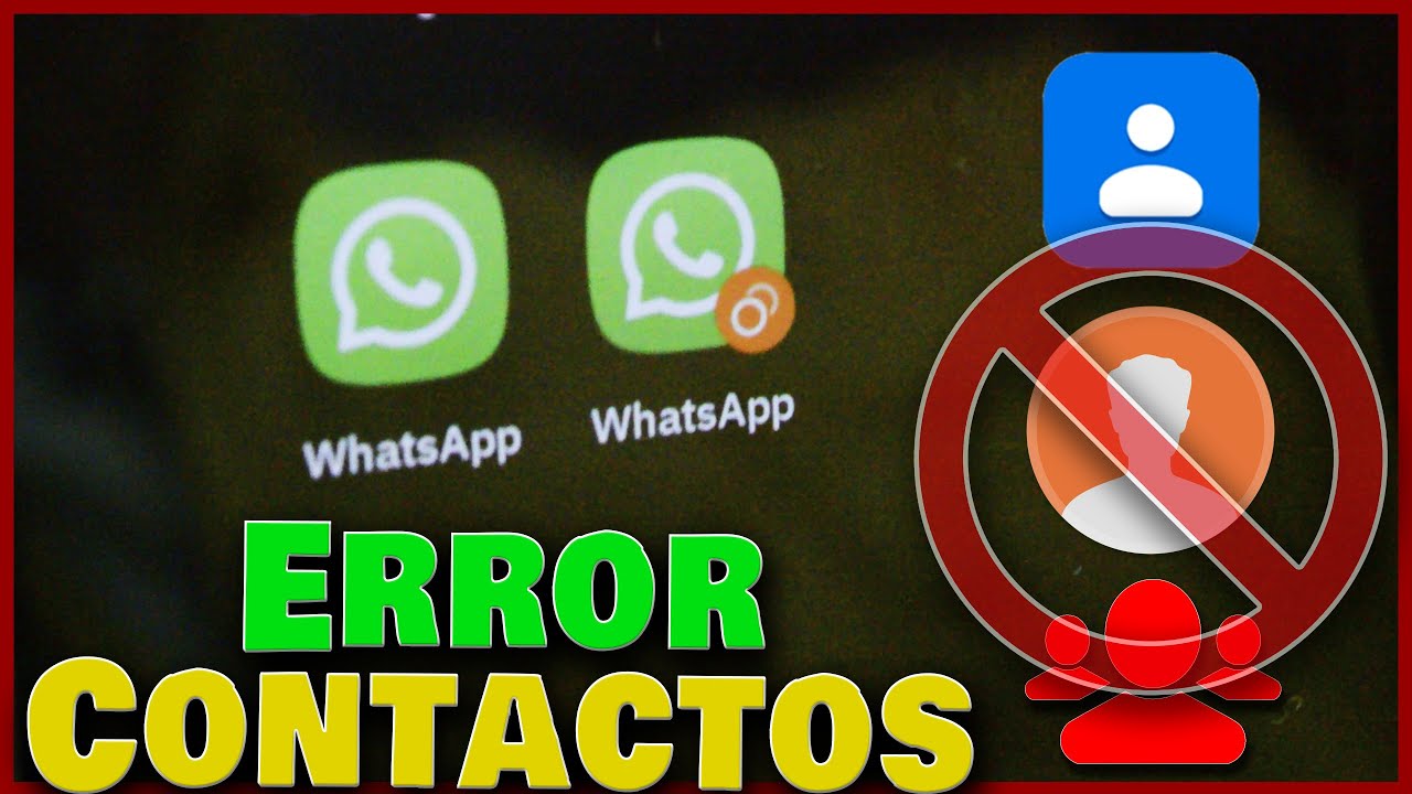 😮 WhatsApp No Reconoce CONTACTOS AGREGADOS | Somos Android 👌