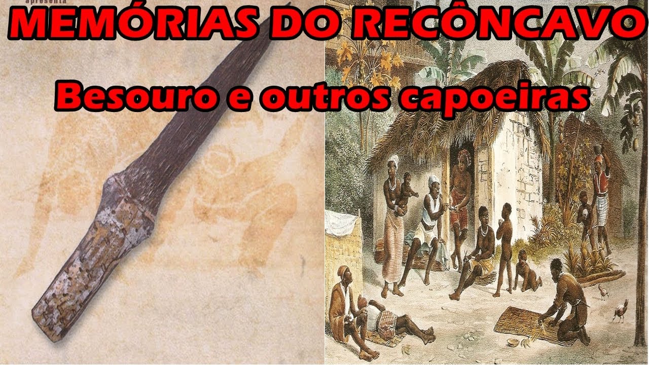 Memórias do Recôncavo - Besouro e outros capoeiras - Documentário