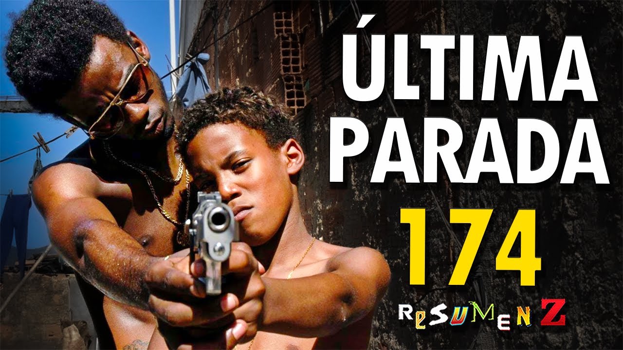 Última Parada 174 | Resumen Z