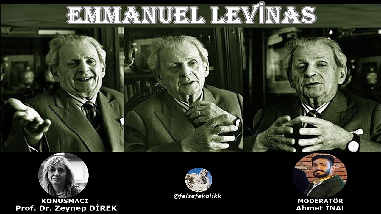 EMMANUEL LEVİNAS [Prof. Dr. Zeynep DİREK]