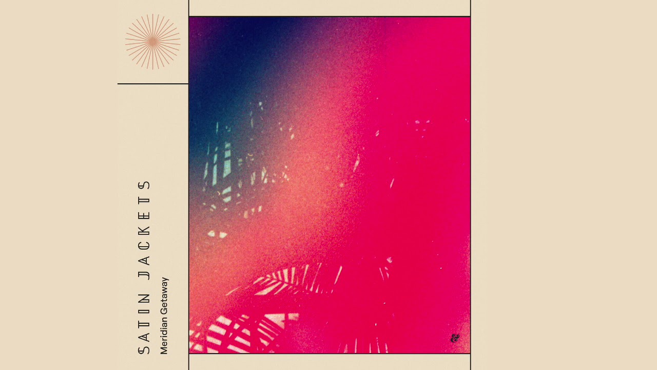 Satin Jackets - Meridian Getaway