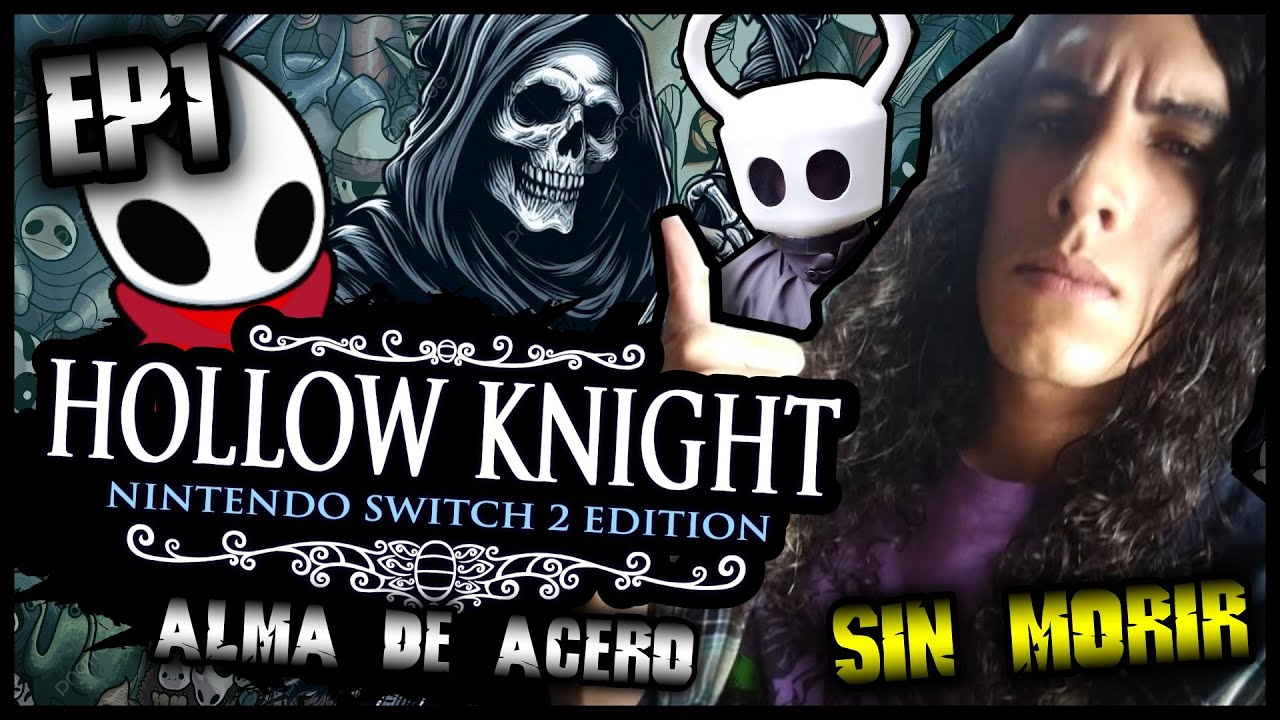 HOLLOW KNIGHT ALMA DE ACERO EN VIVO || ¿POR QUE JUEGO ESTAS COSAS? - Hollow Knight Switch 2 Edition