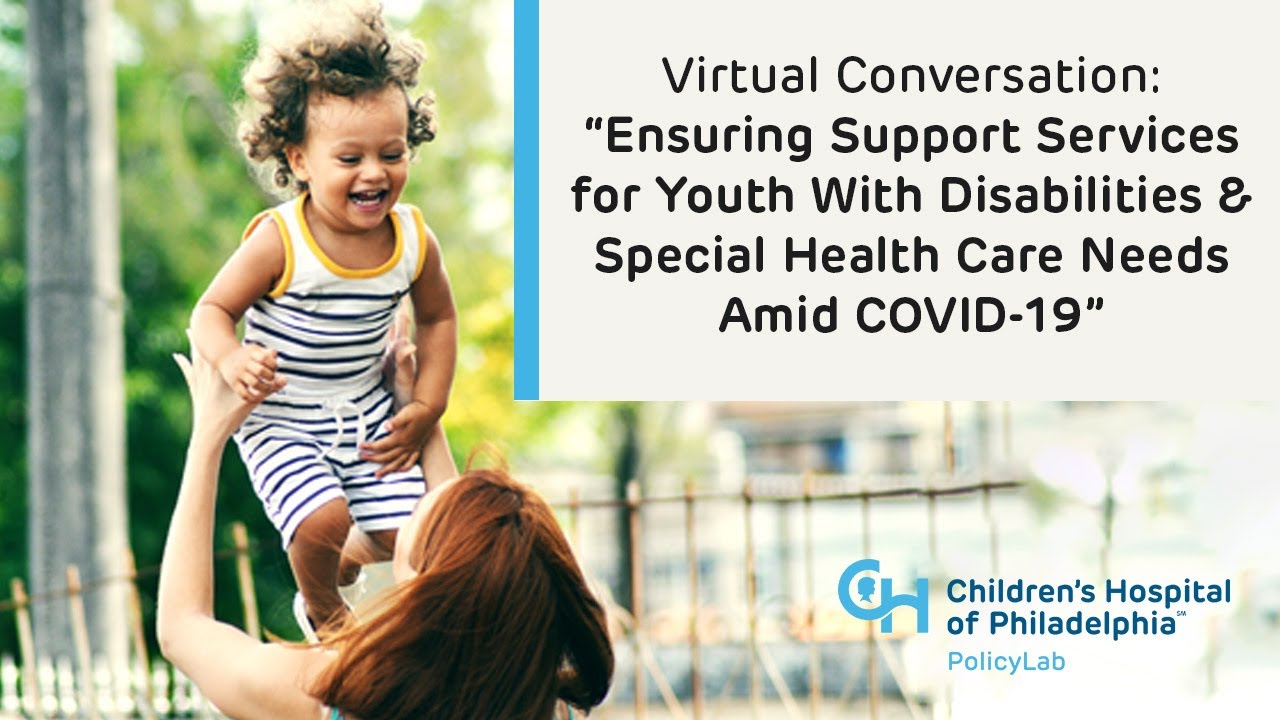 Ensuring Support Services for Youth With Disabilities & Special Health Care Needs Amid COVID-19