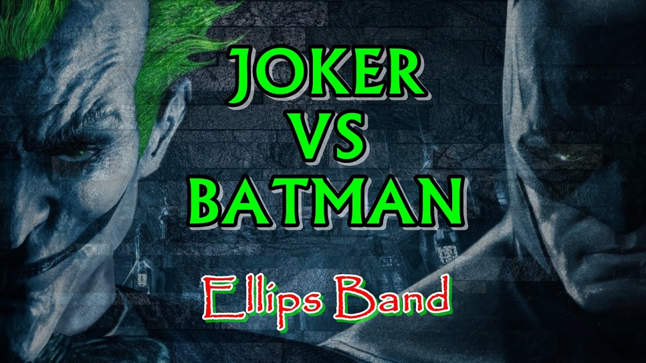 JOKER VS BATMAN - ELLIPS BAND (Audio Lirik) #bandindiesukabumi #bandindieindonesia #joker #batman