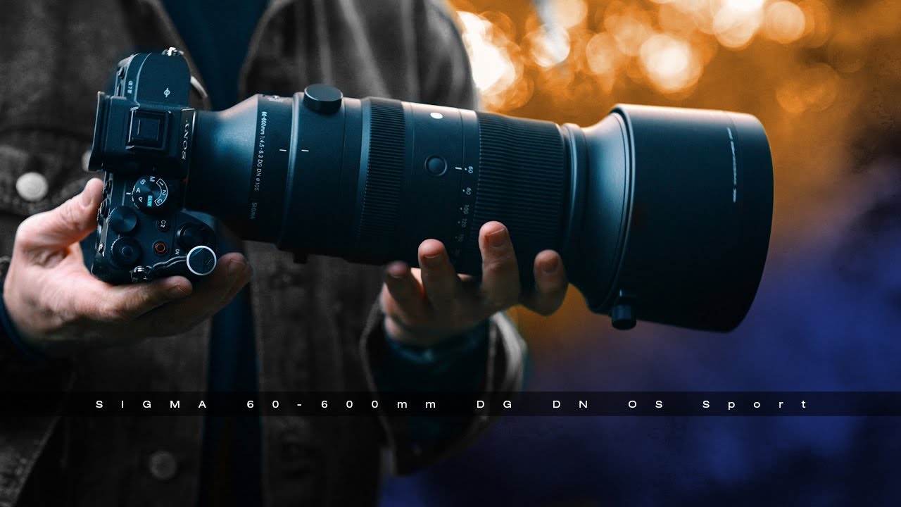 Sigma 60-600mm DG DN OS Sport - BIG & HEAVY but it is a BEAST!