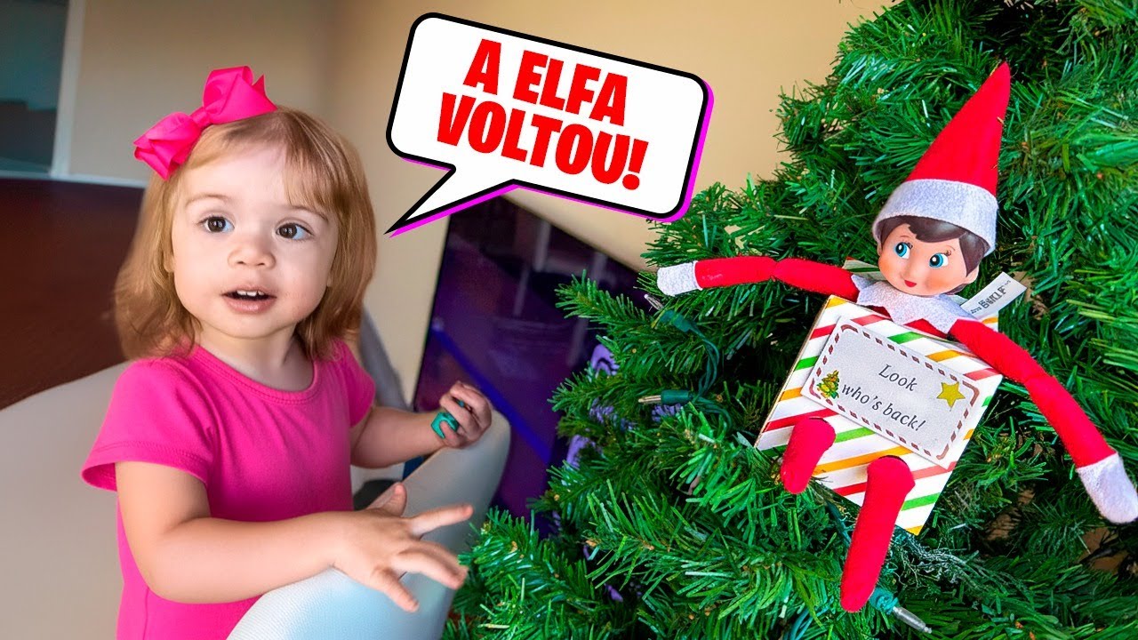 A ELFA do PAPAI NOEL VOLTOU para a NOSSA CASA? Pai Também Vloga