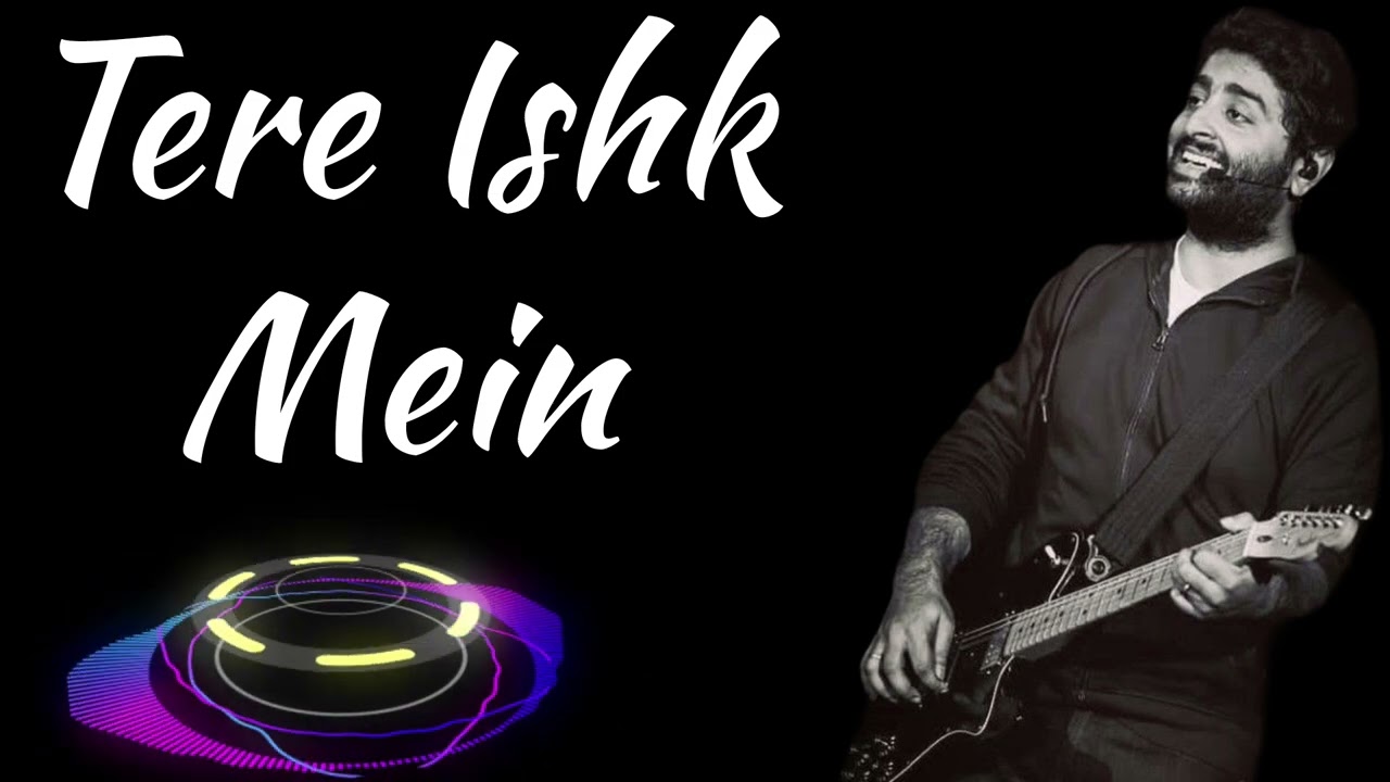 Tere Ishk Mein | Arijit Singh | New Song 2026