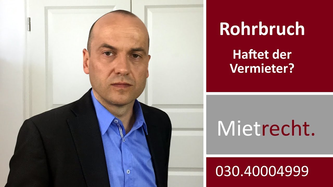 Rohrbruch - Haftet der Vermieter? | Fachanwalt für Mietrecht Alexander Bredereck