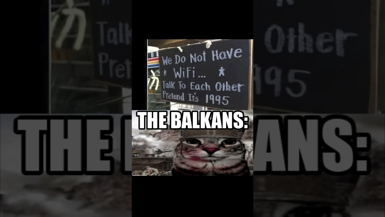 the balkans: #memes #funny #balkanmemes #balkans #yugoslavia #bosnia #croatia #serbia #kosovo