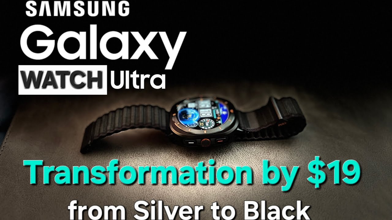 Samsung Galaxy Watch Ultra Silver to Black Mod – Under $20 DIY Upgrade! @TechforceXYZ