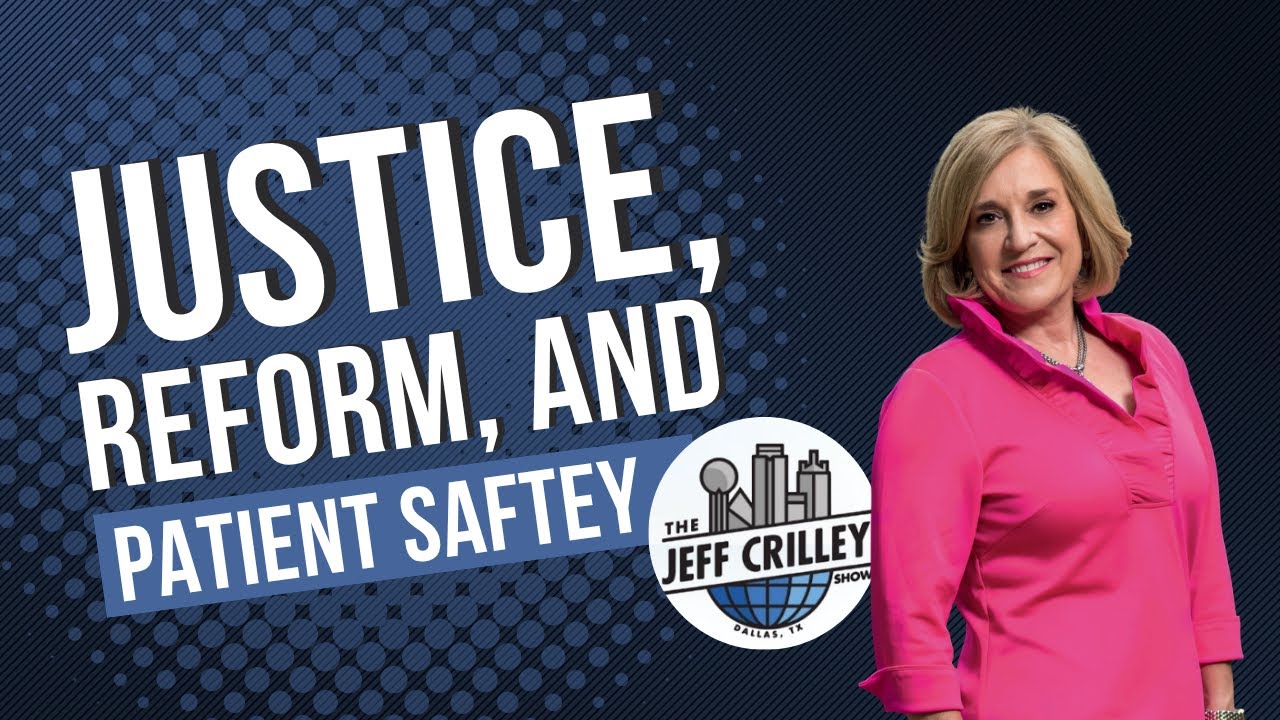 Fighting for Patients: Kay Van Way on Justice, Reform & the Dr. Death Case