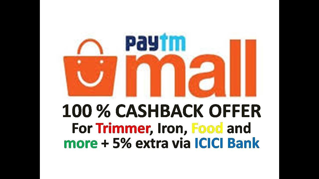 Paytm Mall 100% Cash Back Offer || Live
