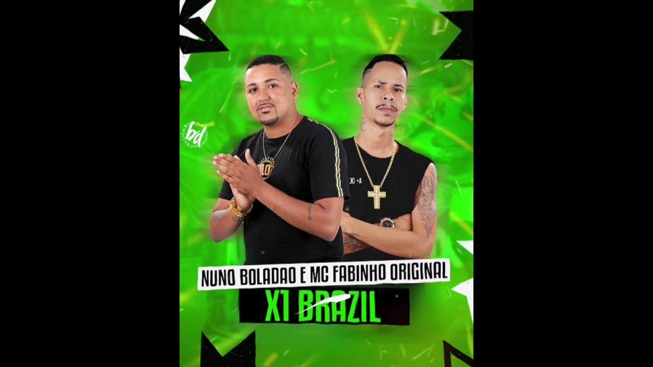 Nuno Bolad&atilde;o E Mc Fabinho Original - X1 Brazil