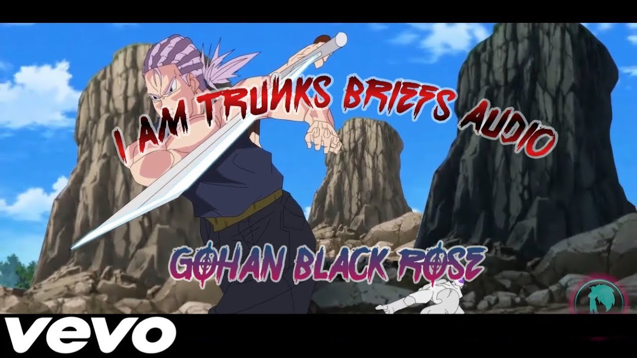 I am Trunks Briefs (audio)