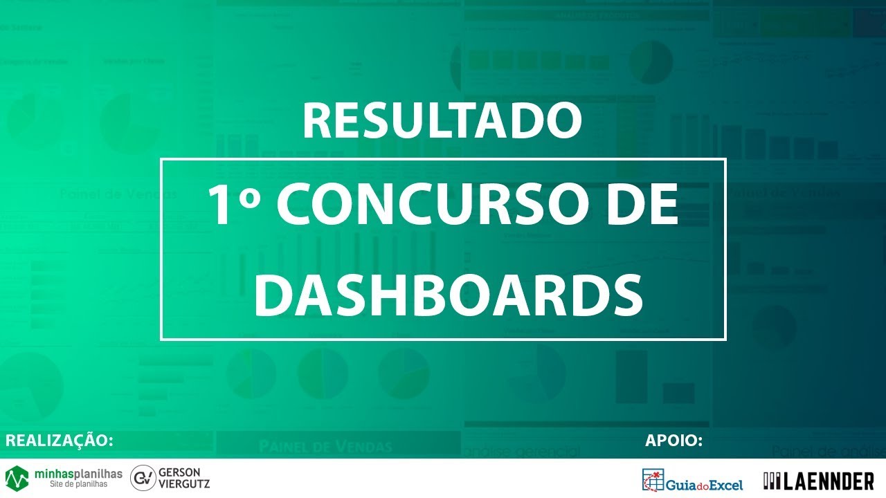 Resultado do 1&ordm; Concurso de Dashboards no Excel com Marcos Rieper e Laennder Alves
