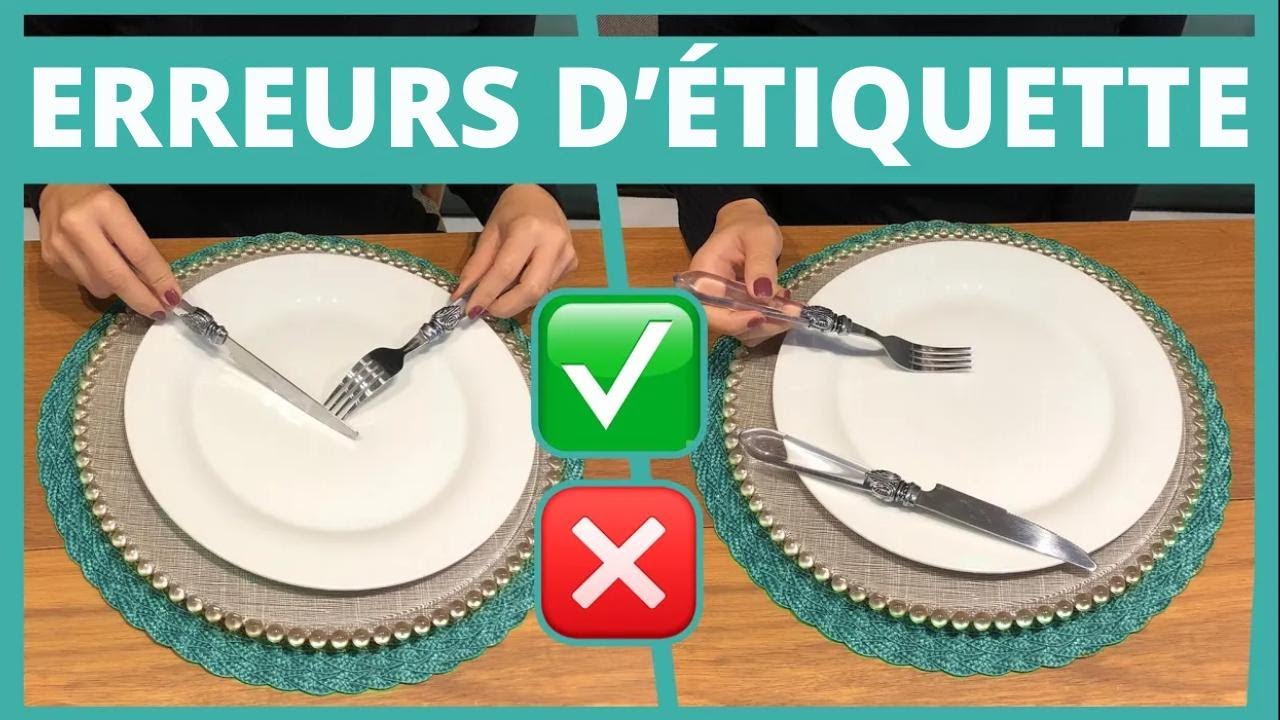 Les erreurs de savoir-vivre à table que vous faites !