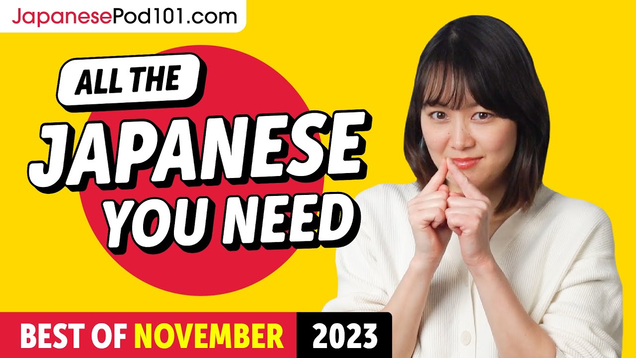 Your Monthly Dose of Japanese - Best of November 2023