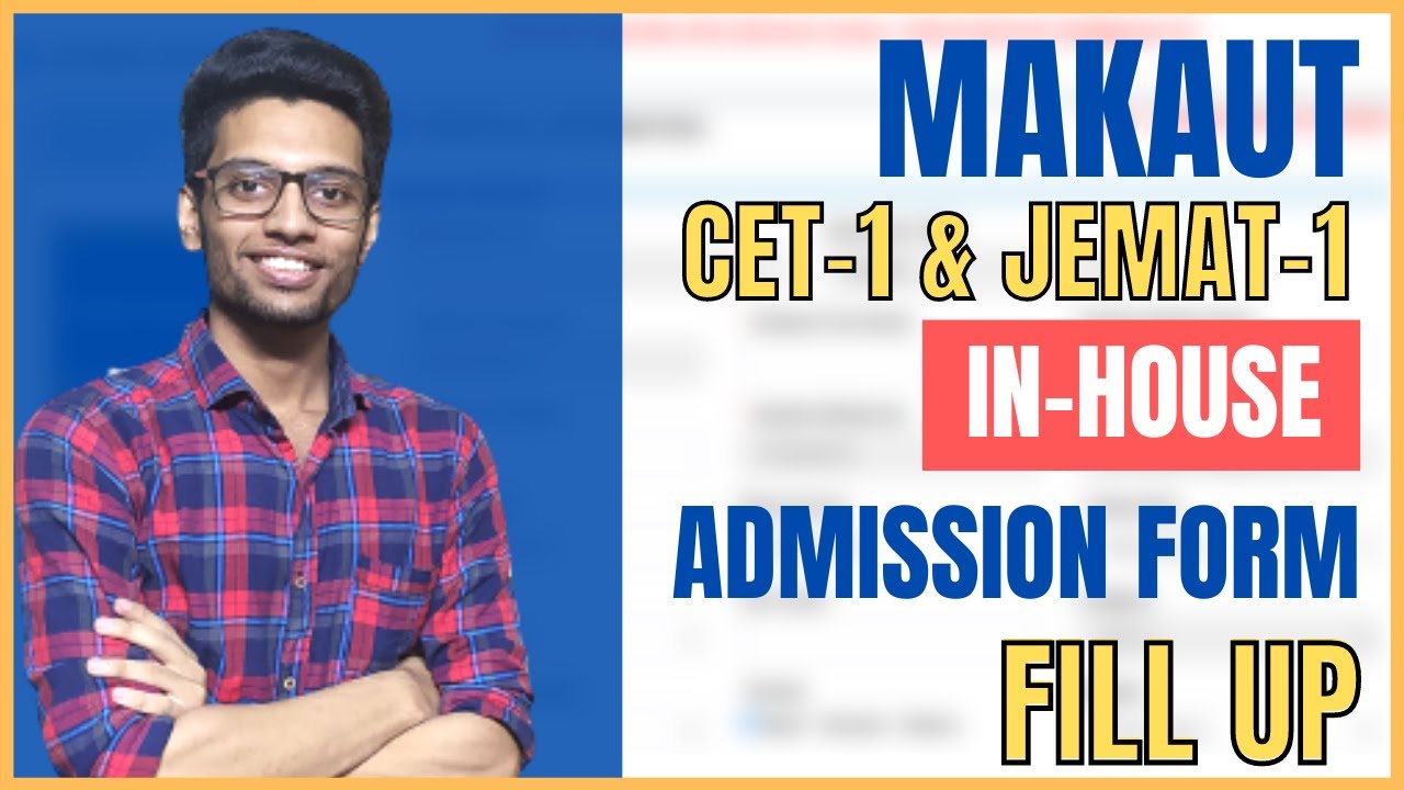 MAKAUT CET Exam 2021 In-House Admission Form Fill Up - Step by Step