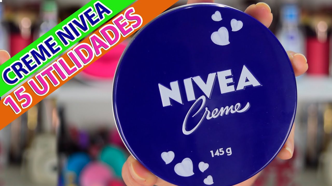 15 UTILIDADES DO CREME NIVEA DA LATINHA AZUL  | Por Joyce Vignochi